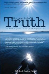 The Meaning of Truth Embrace Your Truth. Create Your Life4
